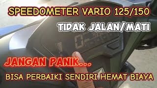 Cara Mengatasi Speedometer Vario 125/150 Mati Tidak Jalan