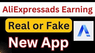 AliExpressads Real or Fake | Ali express ads Review | Ali express ads Earning App Real or Fake