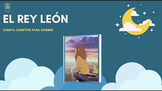 Cuenta cuentos para dormir SND/ El rey león