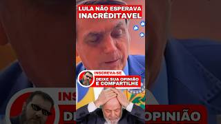 ✂️Lula não esperava🫡#bolsonaro #lula #shortsvideo #viralshorts