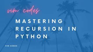 Recursion in python part-1