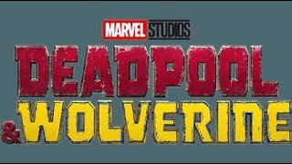 Deadpool & Wolverine Breakdown & Review! Spoiler Alert!!!