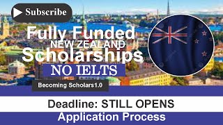 New Zealand Scholarships without IELTS 2024  | Full Application Guide