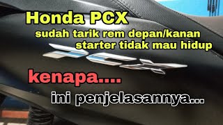 Honda PCX rem kanan tidak bisa menghidupkan starter//ini penjelasannya