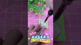 DIY Angka 6 dari Flanel Teknik Solder #kreasiflanel #handmade #angka #number #numbers #shorts #fyp