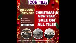 Icon Tiles UK Christmas and New Year Sale on All Tiles upto 60% off