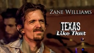 Zane Williams - Texas Like That