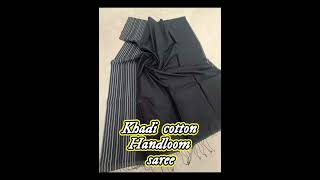 khadi cotton Handloom saree/To shop 9810207913#myngels #shortvideo