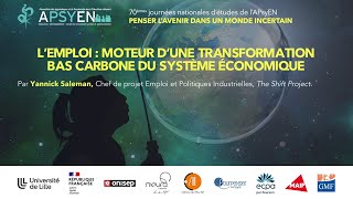 L’Emploi : moteur d’une transformation bas carbone du système économique.