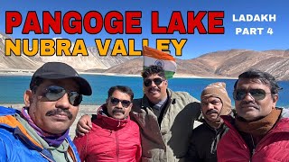 LADAKH🇮🇳 PART-4 PANGONG LAKE / NUBRA VALLEY /KLP TRAVELLER-KLP PRADEEP