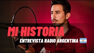 RADIO ARGENTINA ME ENTREVISTA - CONOCE MI HISTORIA