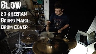 Blow - Bruno Mars ft. Ed Sheeran // Drum Cover