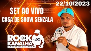 SET AO VIVO DJ KANALHA  CASA DE SHOW SENZALA 22,10,2023