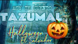 Hoy te cuento Tazumal Halloween y las 🎃 calabazas 🎃