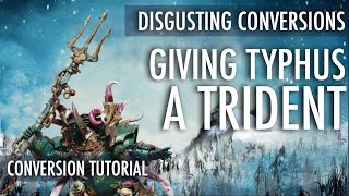 Giving Typhus A Trident Conversion Tutorial Nurgle Death Guard Chaos Space Marines Warhammer 40K