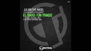 TR167 Julian the Angel  - El Saxo (Original Mix)