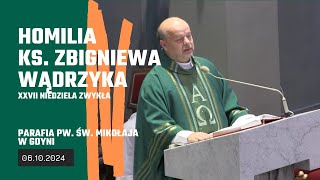 Homilia ks. Zbigniewa Wądrzyka - 06.10.2024 - Msza w kościele pw. św. Mikołaja w Gdyni