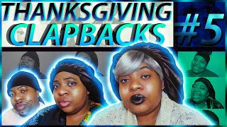 FAMILY DRAMA 43: Funny Thanksgiving Clapbacks 2021 | Part 5