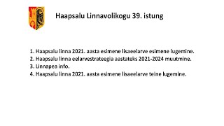 Haapsalu Linnavolikogu 39 istung (14.05.2021)