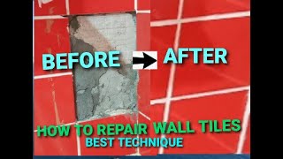 HOW TO REPAIR WALL TILES/ BEST TECHNIQUE