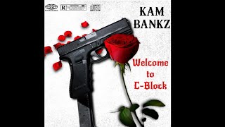 KAM BANKZ-BLOCKSTARZ [Official Audio]