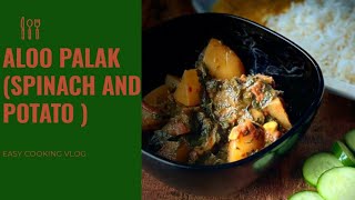 Easy and Yummy Palak Aloo Recipe , Quick and yummy Spinach sabzi.