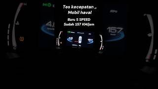 Baru 5 speed haval bisa sampai 157 km / jam 😲😲 #shorts