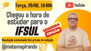 Preparatório IFSUL - resolução da prova 2023/1