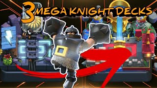 3 Best mega knight decks for trophy pushing||arena 11 to 12 ||clash royale ||2018 ||updated version