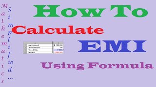 How to Calculate EMI using formula |  Equated Monthly Installment | Loan repayment | How EMI works?