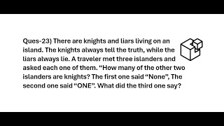 There are knights and liars living on an island. The knights always tell the truth, while the liars.