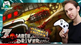 GAMEPLAY - ZOMBIE DRIVER ULTIMATE EDITION - XBOX SERIES S