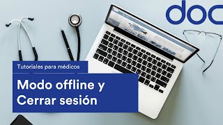 ¿Cómo actualizar mi perfil de médico? | Fuera offline y cerrar sesión -DOC [Consulta médica virtual]