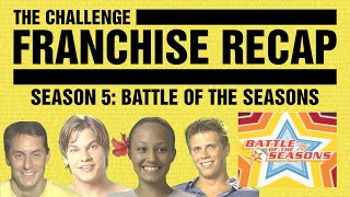 The Challenge Franchise Recap: Season 5 Battle of the Seasons