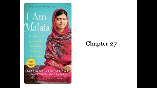 Module 4 I Am Malala Chapter 27