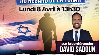 David Sadoun - Le 7 octobre au regard de la Torah