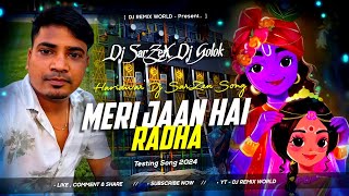 Dj SarZen Haridwar Testing Song Meri Jaan Hai Radha DJ SarZen X DJ Golok ❤️‍🩹🎧