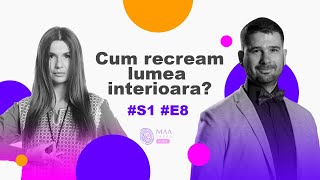 Cum recream lumea interioara | Maaterra Vibe Podcast