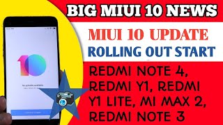 MIUI 10 ROLLIMG OUT FOR REDMI NOTE 4,REDMI Y1, REDMI Y1 LITE,REDMI NOTE 3,MI MAX 2 | NOTE 4 MIUI 10