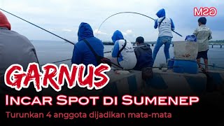 Incar Spot Baronang Babon di Sumenep, GARNUS Turunkan Anggota dijadikan Mata-mata