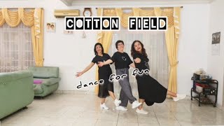 Cutton Field (Dance for Fun) / Choreo : Muhammad Yani/ Demo : d'Deborah Line Dance