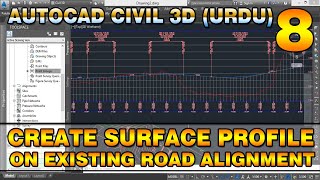 AutoCAD Civil 3D in URDU/Hindi | Create Surface Profile and Profile Views Creation | Lesson 8