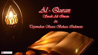 Surah 003 Ali  Imran & Terjemahan Suara Bahasa Indonesia   Holy Qur An With Indonesian Translation 1