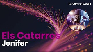 Els Catarres - Jenifer (Karaoke en català)