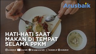 Hati-hati Saat Makan di Tempat Selama PPKM