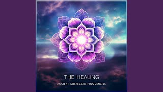 Solfeggio Frequencies All 6 Ancient Tones