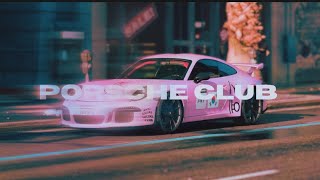 PORSCHE CLUB [PHONK]