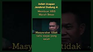 INILAH PERNYATAAN JENDERAL DUDUNG TERHADAP FPI, MEMBUAT HRS MARAH BESAR.