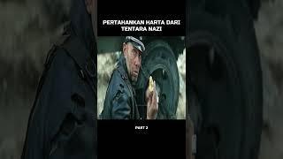 Seorang pria mempertahankan hartanya dari para tentara Nazy #film #movie #alurceritafilm