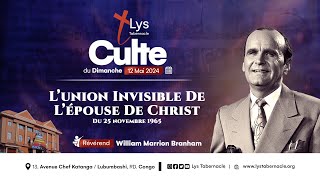 Culte du Dimanche 12 Mai 2024 | L’UNION INVISIBLE DE L’ÉPOUSE DE CHRIST Du 25.11.1965